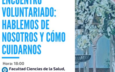 Encuentro Voluntariado: hablemos de nosotros y cómo cuidarnos